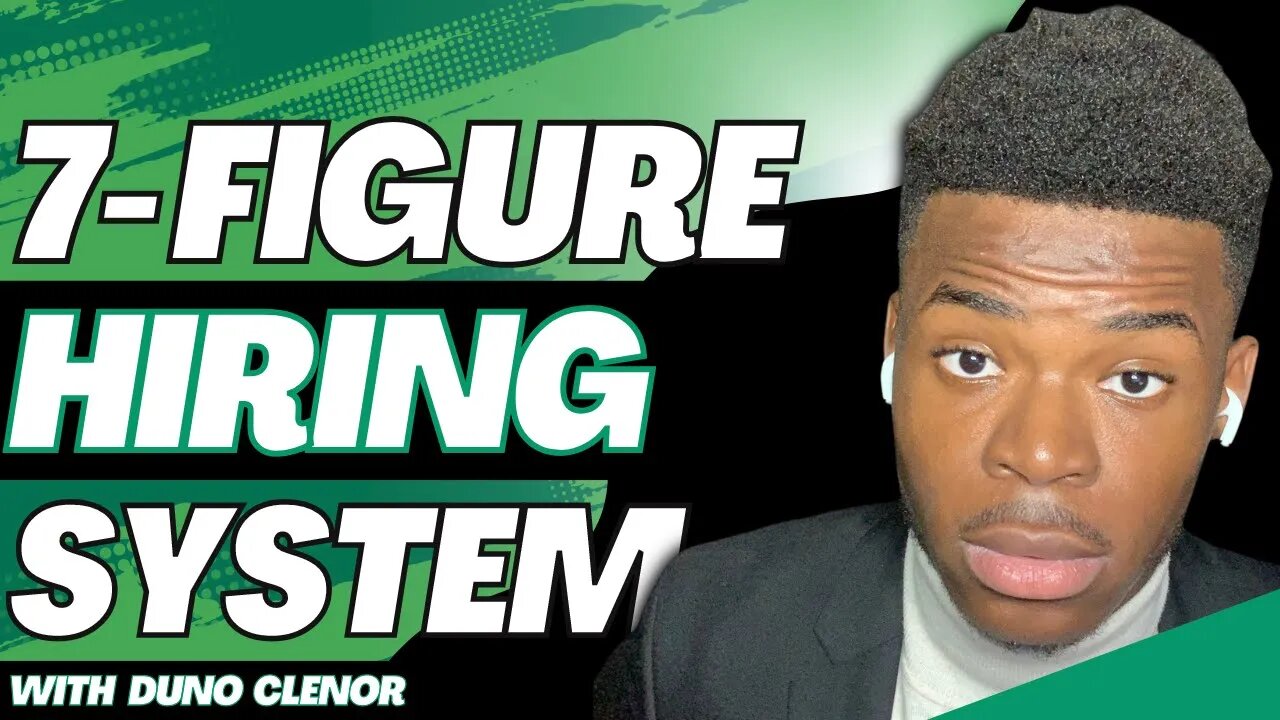 7 Figure Hiring System | Duno Clenor