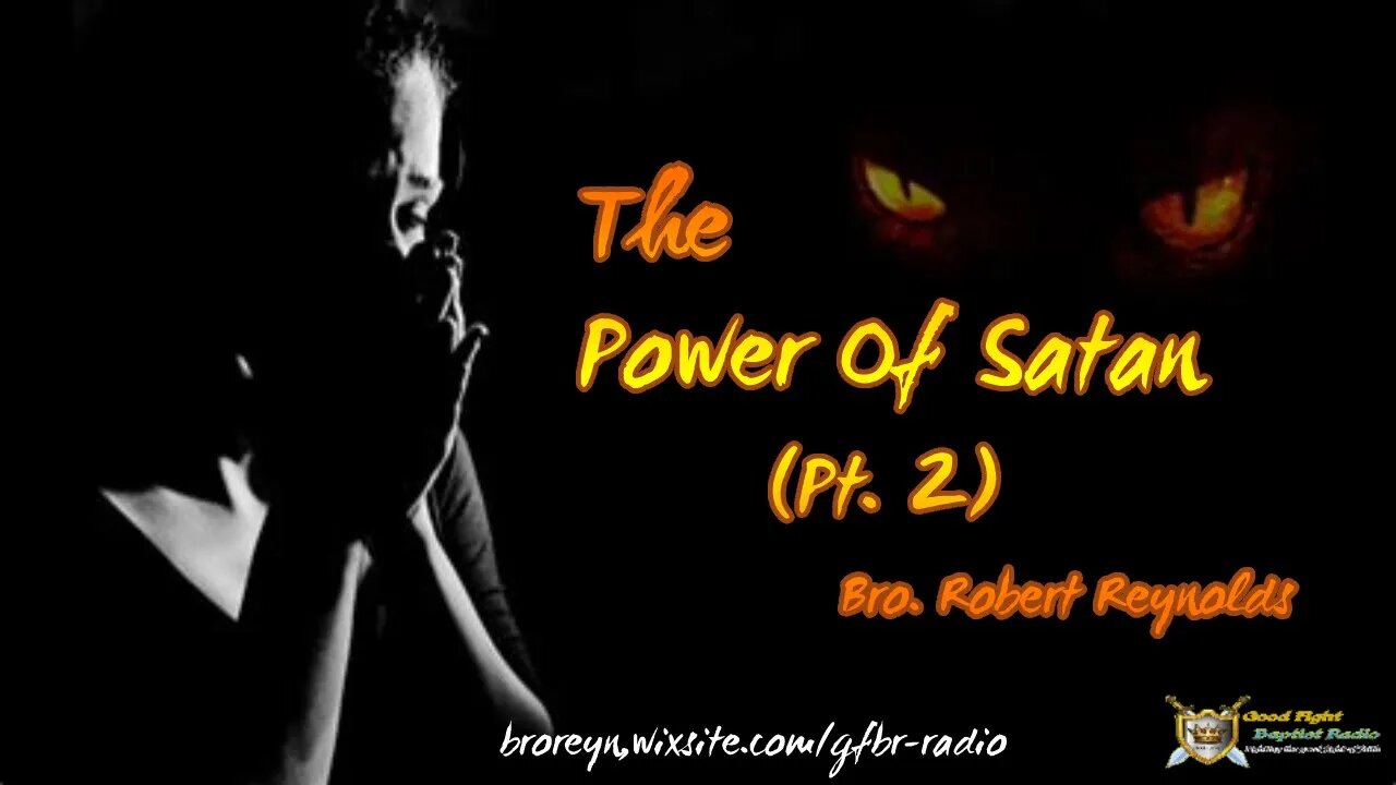 The Power Of Satan (Pt. 2) 2:15 Workman's Podcast #38