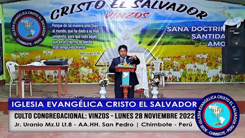 CULTO CONGREGACIONAL: VINZOS - LUNES 28 NOVIEMBRE 2022