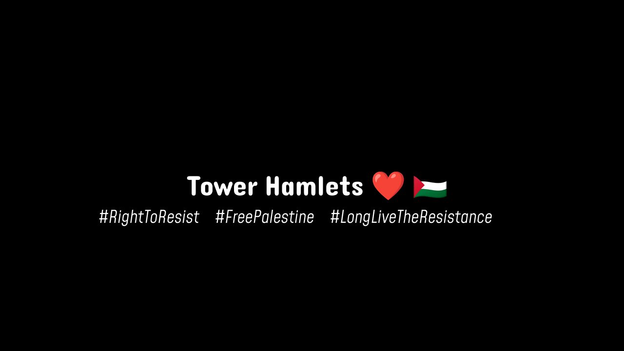 Tower Hamlets ❤️ 🇵🇸