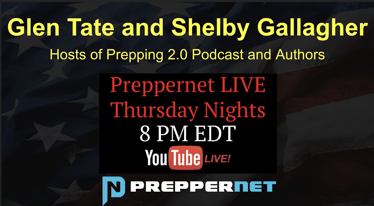 Glen Tate and Shelby Gallagher - Prepping 2.0 Podcast and Authors