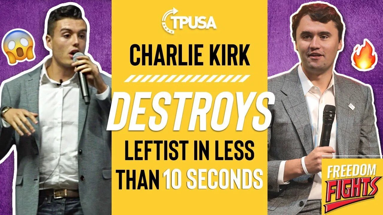 Charlie Kirk Destroys Leftist in Less Than 10 Seconds