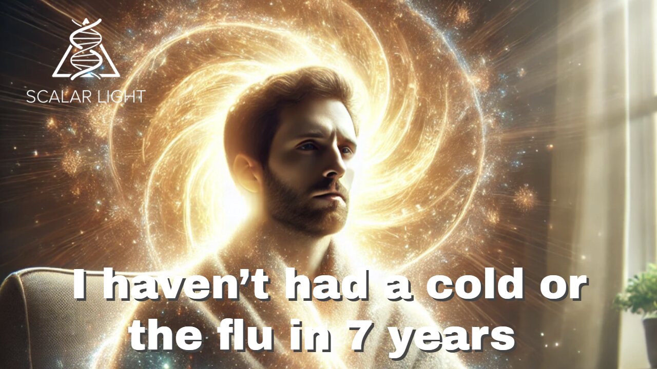 I haven’t had a cold or the flu in 7 years - Scalar Light Testimonial