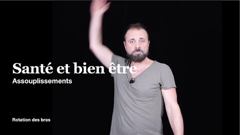Santé et bien être : Rotation des bras