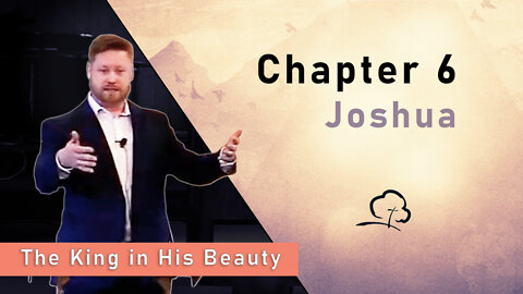 Chapter 6 - Joshua