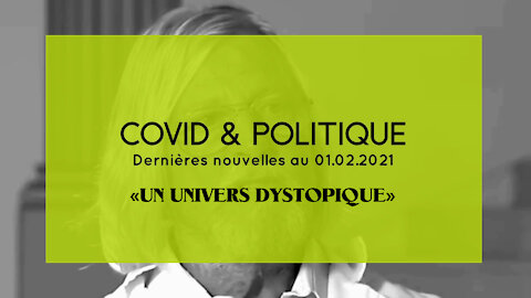 COVID et Politique ? Un univers "cauchemardesque" carrément dystopique (Hd 1080)