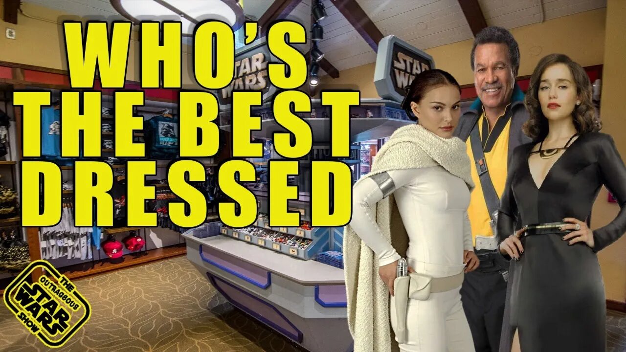 Style Wars: Ranking the Most Fashionable Characters in Star Wars - LSR #176