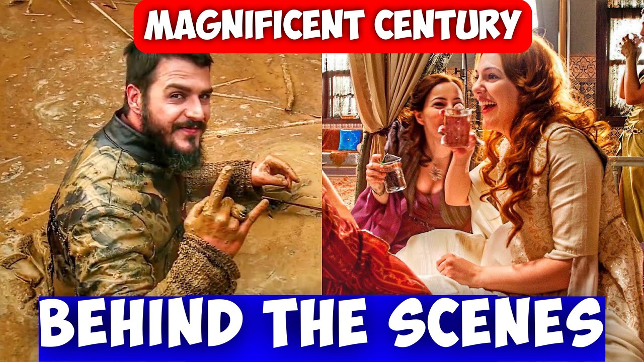 Magnificent century behind the scenes. Interesting Facts about the Series.