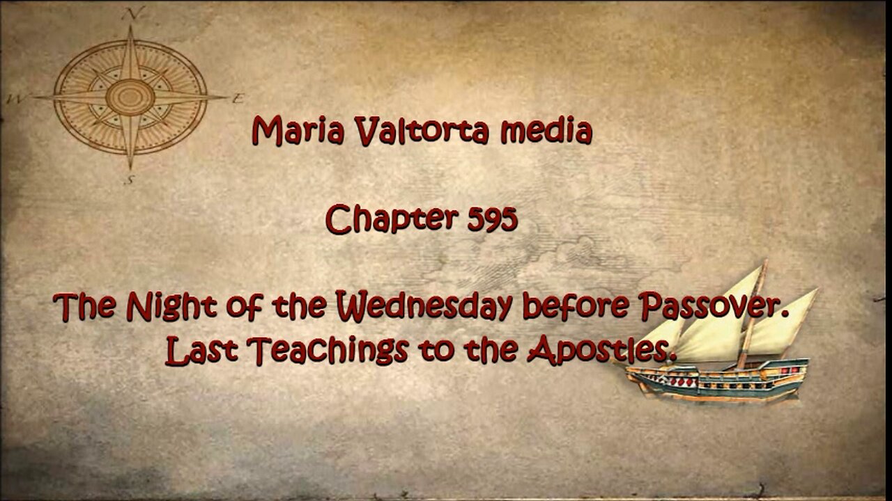 The Night of the Wednesday before Passover. Last Teachings to the Apostles.