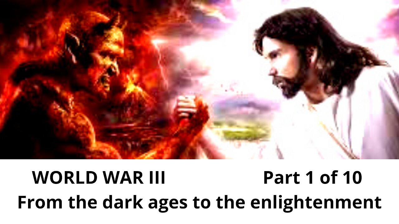 How humanity will escape Dark Ages and experience the great spiritual awakening Part 1