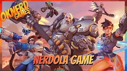 GAME PLAY NERDOLA - OVERWATCH 2