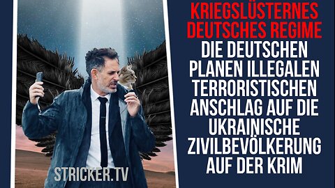 Die Deutschen planen illegalen terroristischen Anschlag auf die ukrainische Bevölkerung auf der Krim