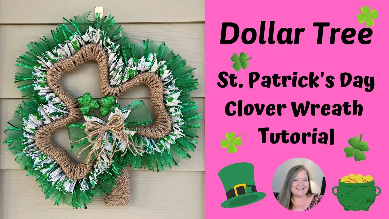 Dollar Tree St. Patrick's Day Clover Wreath Tutorial ~ Shamrock Wreath Dollar Tree