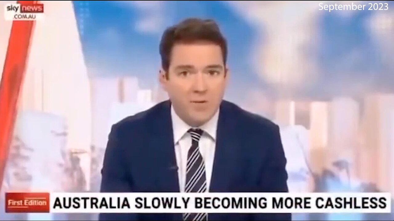 CBDCs | "Australia Is Slowly Shifting to Be Cash Free. Economists Say A Cashless Society Will Hurt Criminals On the Black Market." - September 23rd 2023 (Sky News) + "BRICS Group Is Set to Introduce A New Currency Backed By Gold." - RT