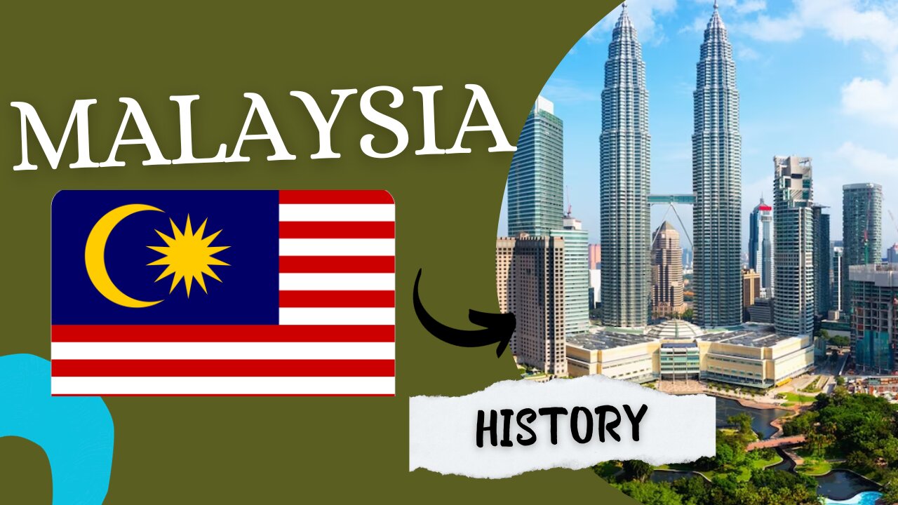 The History of Malaysia