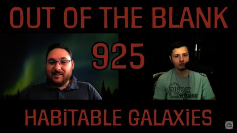 Out Of The Blank #925 - Habitable Galaxies (Heystek Grobler)