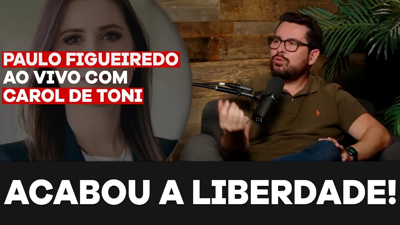 ACABOU A LIBERDADE! - Paulo Figueiredo e Carol de Toni Falam Sobre a Supressão de Direitos no Brasil