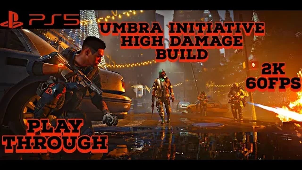 Umbra Initiative High Damage Build Division 2 Year 5 Episode 02