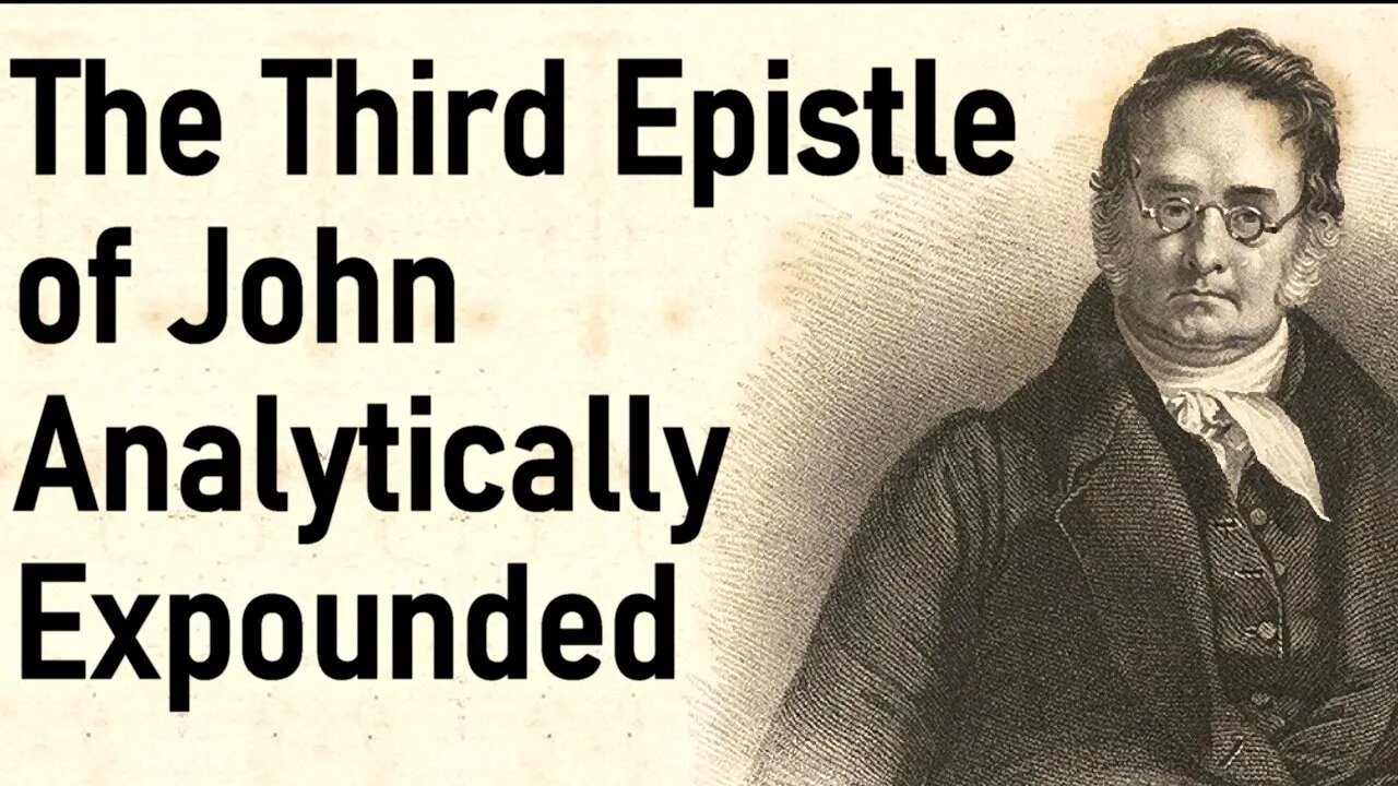 The Third Epistle of John Analytically Expounded - David Dickson (Christian Audio Book)