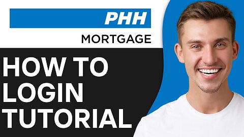 HOW TO LOGIN PHH MORTGAGE ACCOUNT