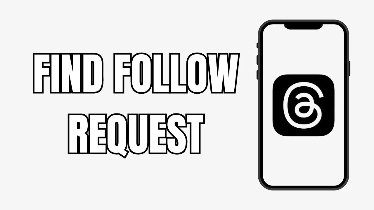 How To Find Follow Request On Threads (New)