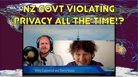 NZ Govt Violating Privacy Rights All The Time? Former Cop Kerry Grass on The Vinny Eastwood Show