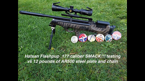 Hatsan Flashpup .177 caliber vs 12 pounds of AR500 steel and chain - SMACK!!! testing