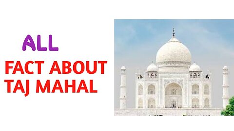 FACT about tajmahal