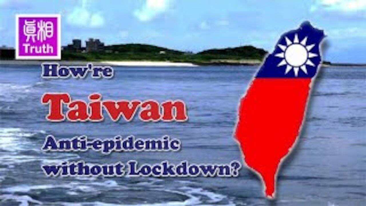 How're Taiwan Anti-epidemic measures without Lock-down? |Truth Media