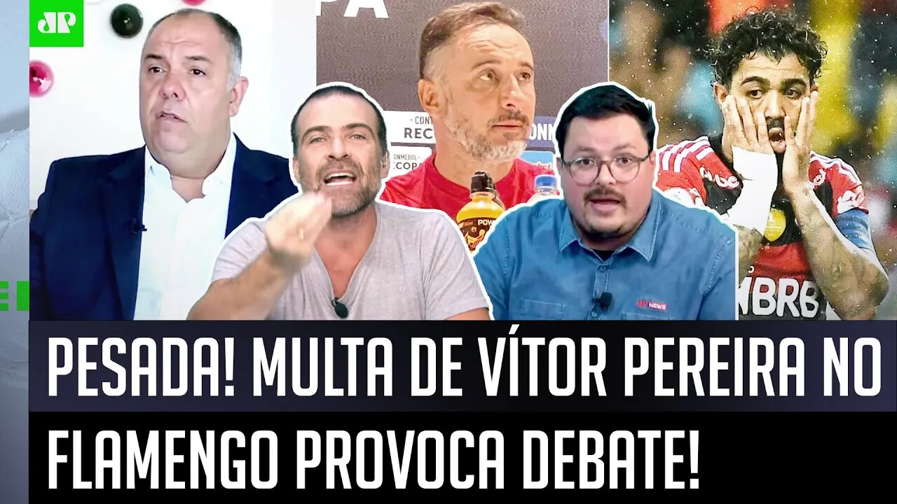 MEU DEUS! "Cara, SABE qual é a MULTA se o Vítor Pereira FOR DEMITIDO do Flamengo?" VEJA DEBATE!