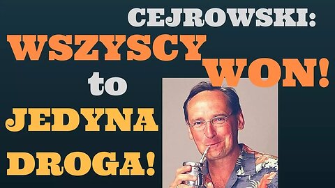 Cejrowski: WSZYSCY WON to ROZWIĄZANIE, nie tylko hashtag!