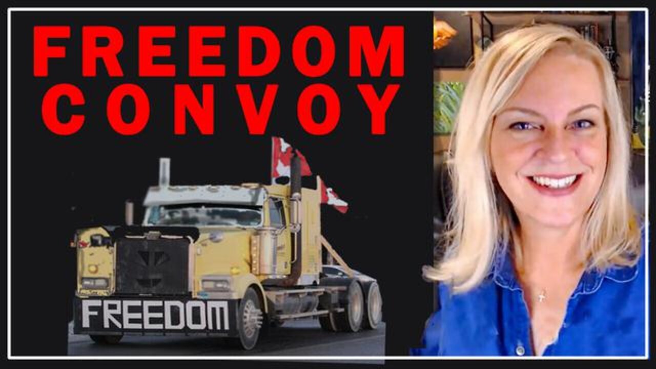 FREEDOM CONVOY - CANADIAN TRUCKERS INSPIRE THE WORLD! - PATRIOT MOVEMENT