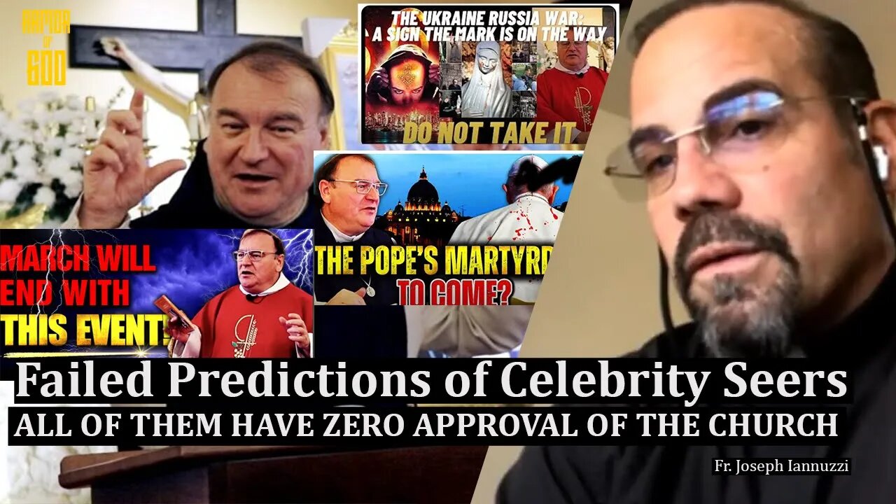 Fr. Joseph Iannuzzi: Exposing Fake Catholic Celebrity Seers and False Doomsday Prophets