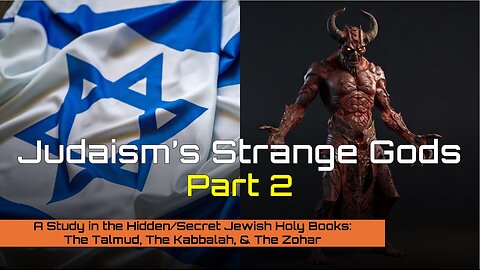 9-7-2024 Judaism's Strange Gods pt 2