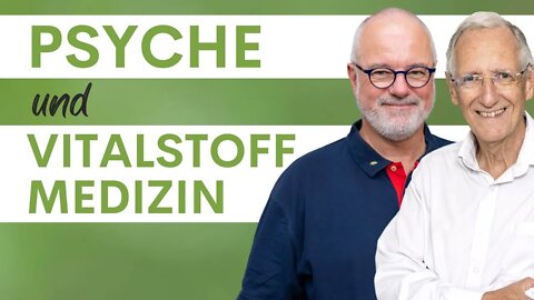 Die Psyche und Vitalstoffmedizin - Psychoneuroimmunologie