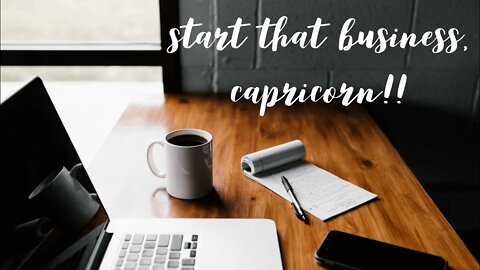 CAPRICORN!!! YOU SHOULD TAKE ACTION ON THAT BUSINESS IDEA. ABUNDANCE WAITS!!