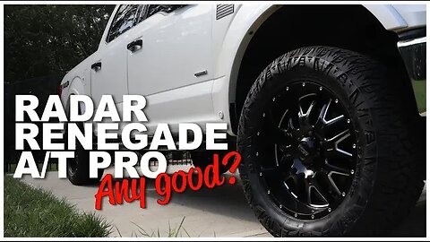 Radar Renegade AT Pro | First Impressions | Tire Review