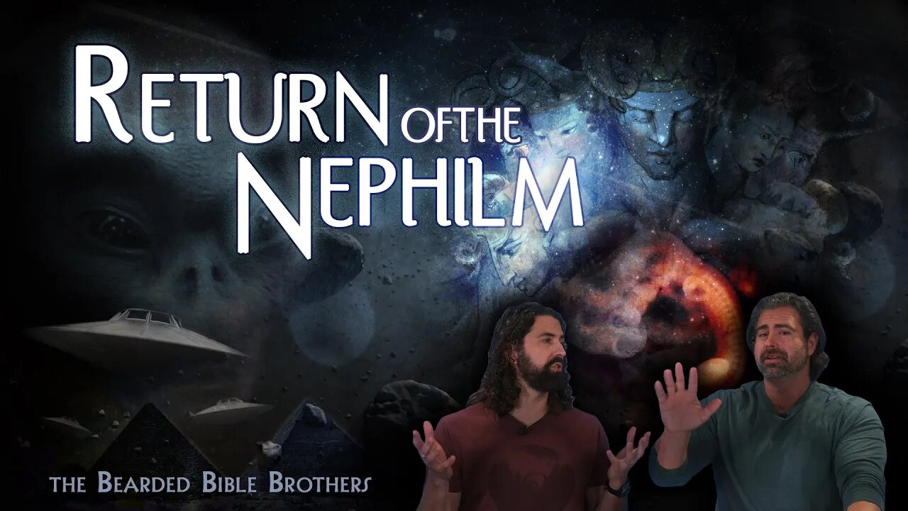 Joshua and Caleb discuss - The Return of the Nephilim