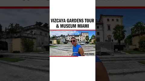 Vizcaya Gardens Tour & Museum Miami
