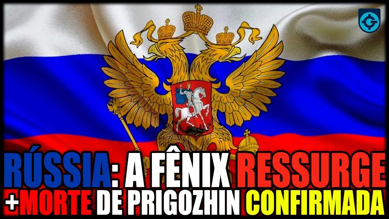 Rússia: A Fênix RESSURGE | + M0RT3 de Prigozhin "CONFIRMADA" | 🔴Live Geoforça