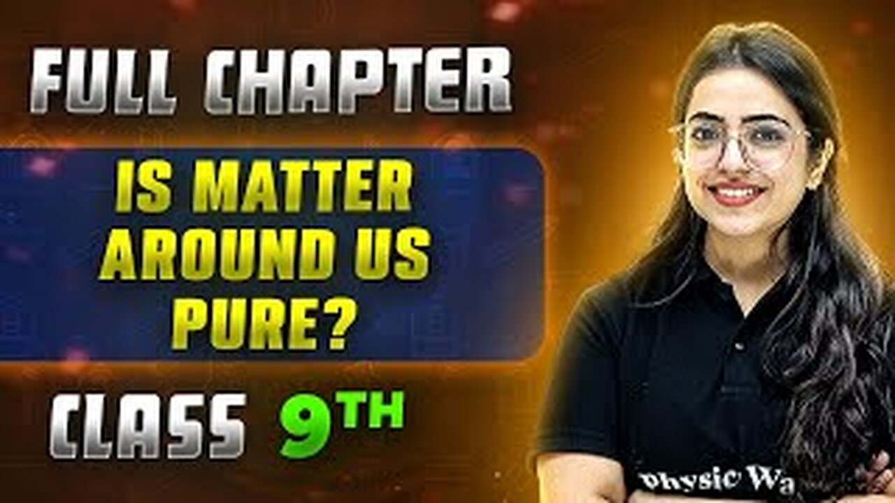 Is Matter Around Us Pure FULL CHAPTER | Class 9th Science | Chapter 2 | Neev