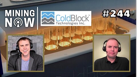 ColdBlock Technologies: Revolutionizing Mining with Rapid Digestion Technology #244