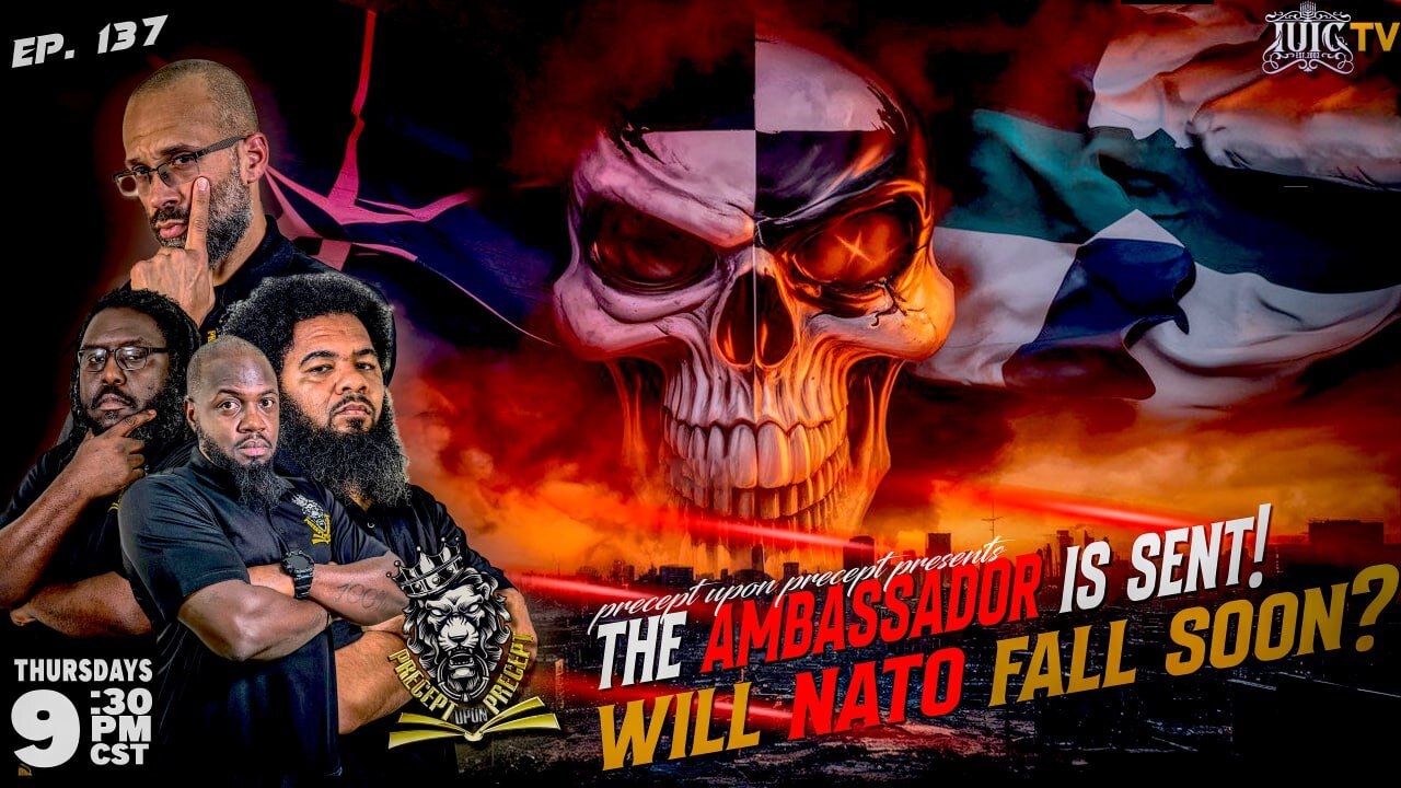 PRECEPTUPONPRECEPT: THE AMBASSADOR IS SENT! WILL NATO FALL SOON?