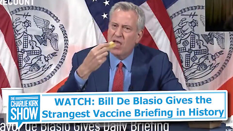 WATCH: Bill De Blasio Gives the Strangest Vaccine Briefing in History