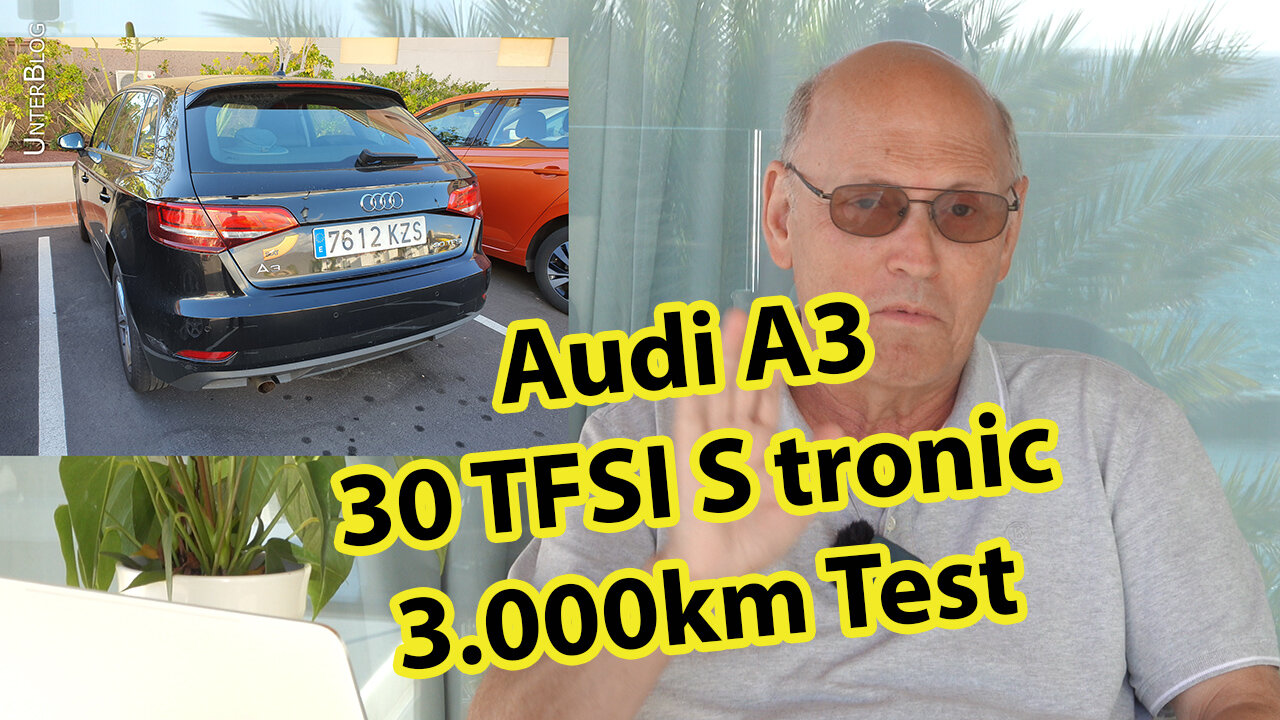 Auto Test - 3.000 Kilometer mit dem Audi A3 - 30 TFSI - 7 Gang S tronic