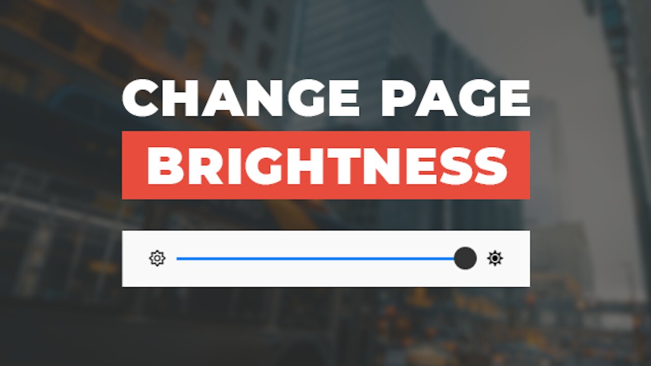 Change the page brightness using a Range Slider