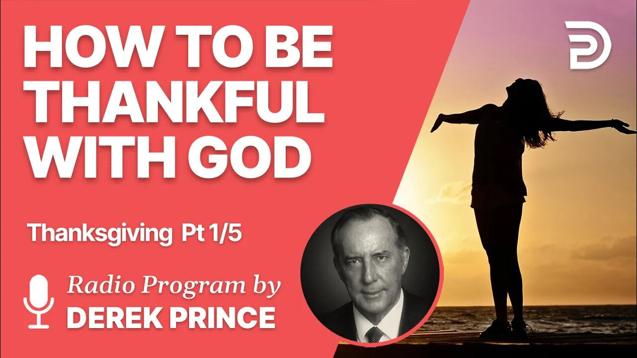 Thanksgiving Pt 1 of 5 - Three Things We Can Give to God