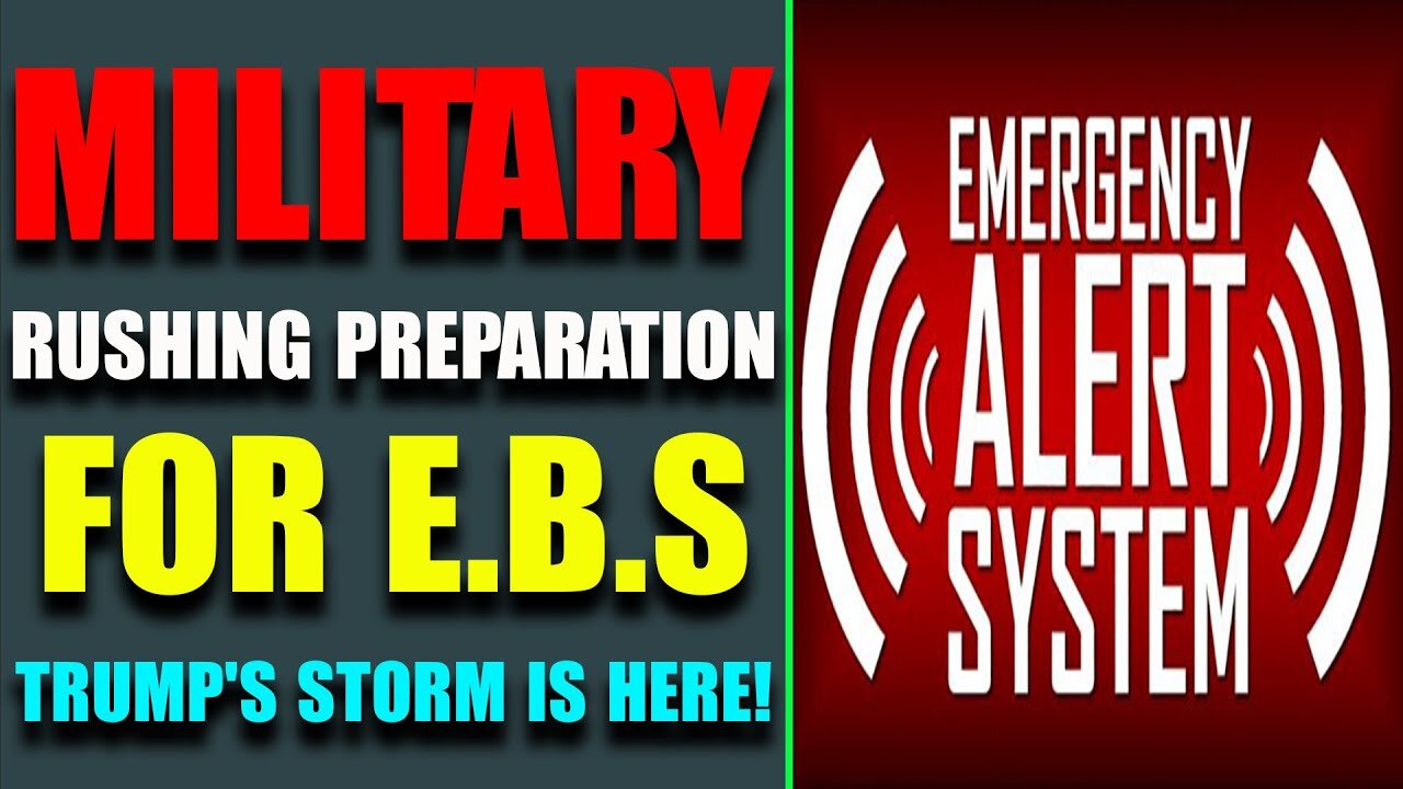 TRUMP'S STORM IS HERE! MILITARY RUSHING PREPARATION FOR EBS COMING - TRUMP NEWS