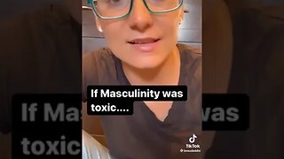 Masculinity Isnt Toxic