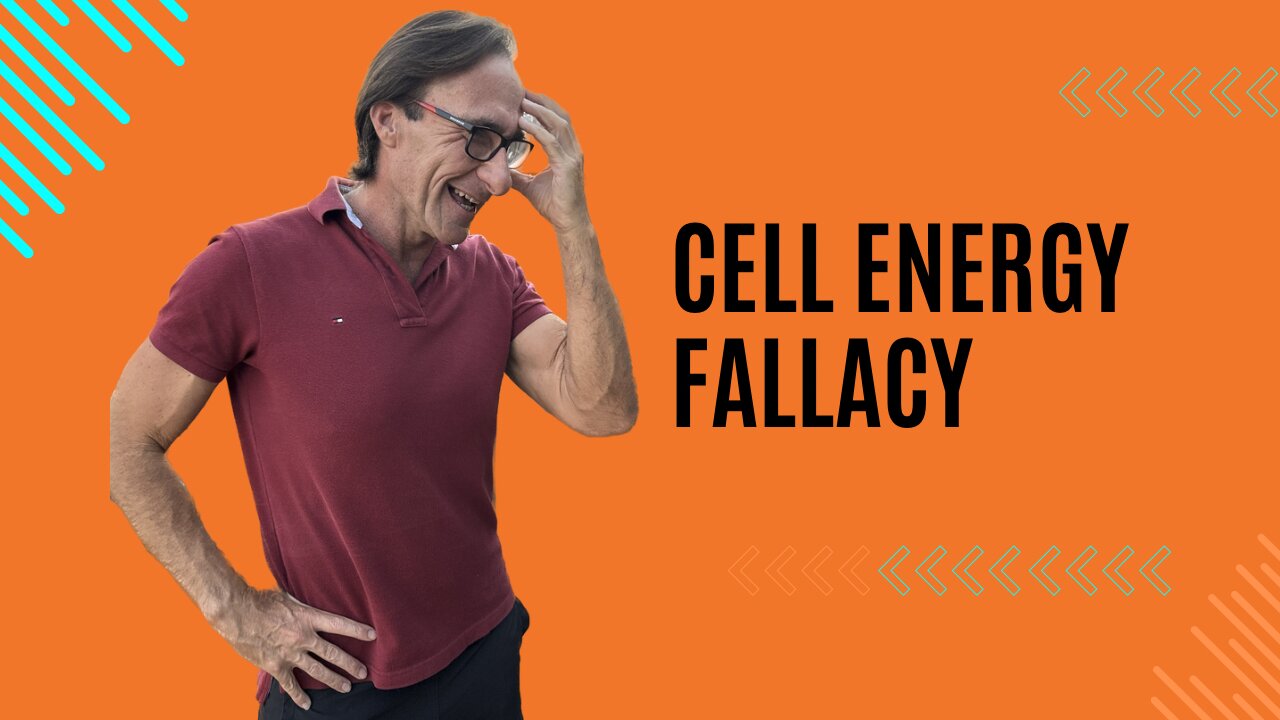 Cell Energy Science Fallacy